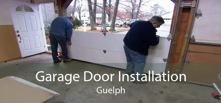Garage Door Installation Guelph