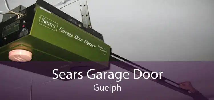 Sears Garage Door Guelph